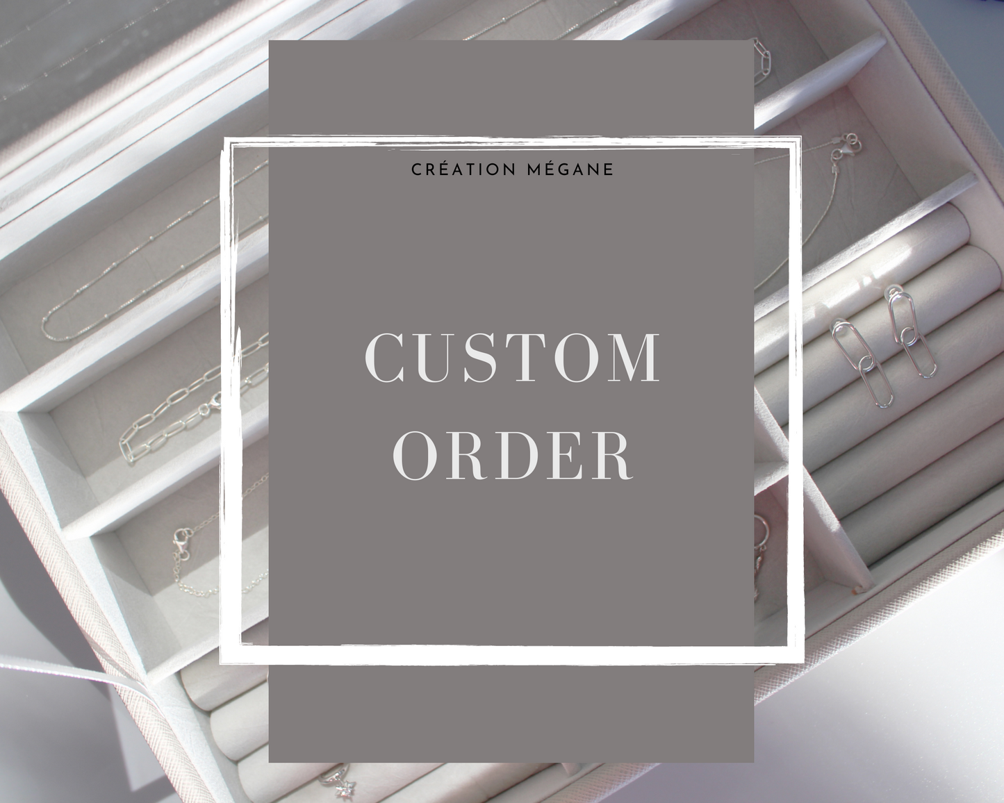 custom order